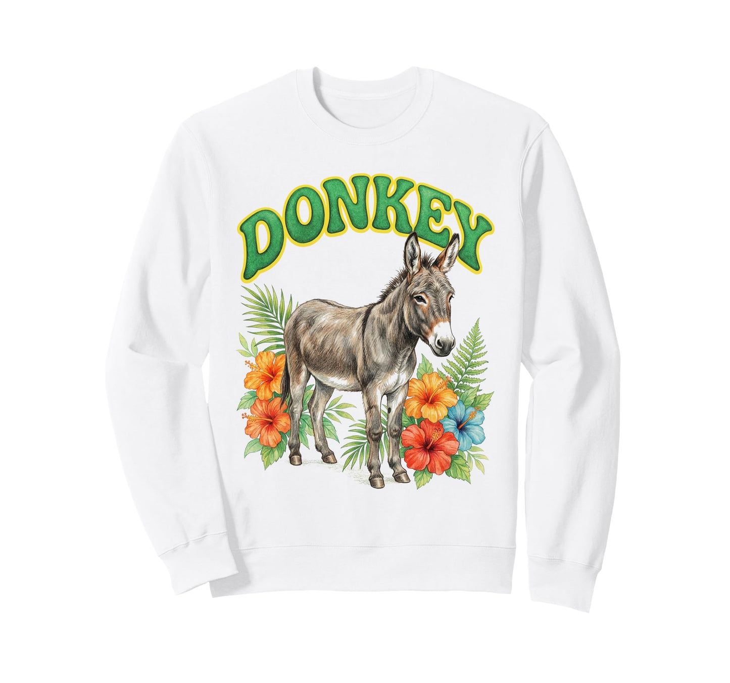 Donkey Groovy Floral Donkey Sweatshirt - Fun Novelty Design Men Women - T-Shirt, Sweatshirt, Hoodie
