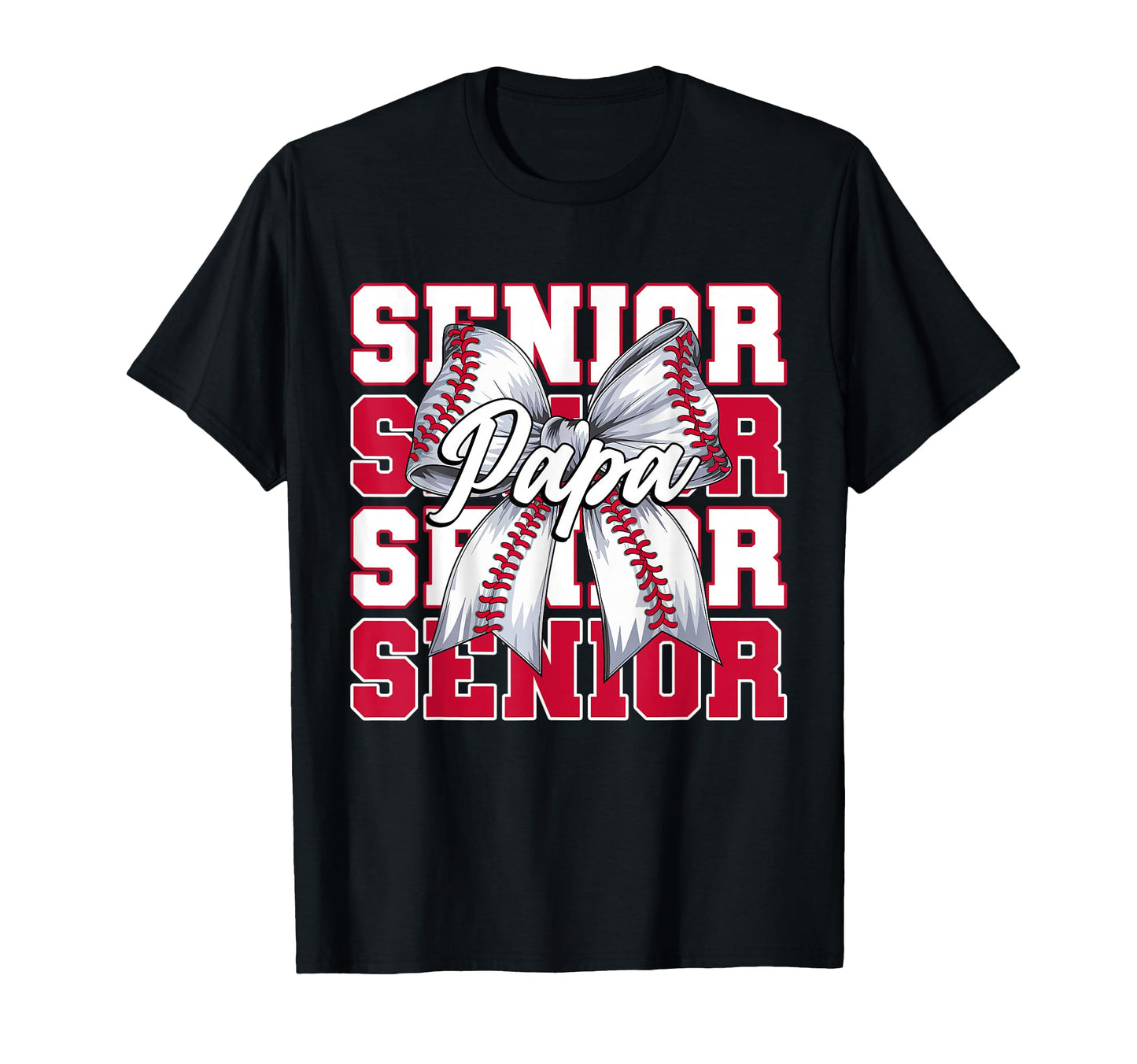 Baseball Papa Senior 2026 Coquette T-Shirt - Fun Novelty Design Men Women - T-Shirt, Sweatshirt, Hoodie