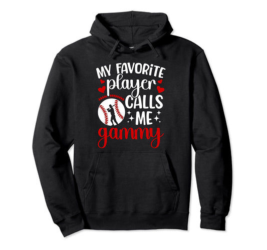 My Favorite Baseball Player Gammy Hoodie - Minimalist Print Unisex - T-Shirt, Sweatshirt, Hoodie