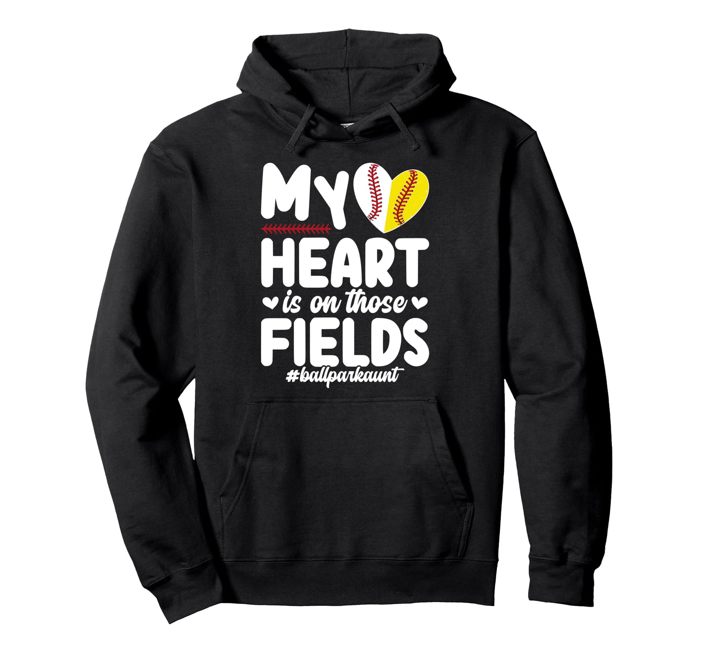 Those Fields Ballpark Aunt Baseball Hoodie - Custom Art Print Unisex - T-Shirt, Sweatshirt, Hoodie