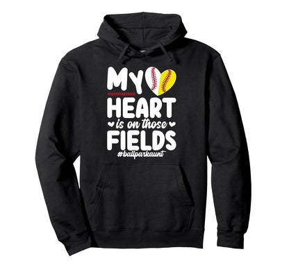 Those Fields Ballpark Aunt Baseball Hoodie - Custom Art Print Unisex - T-Shirt, Sweatshirt, Hoodie