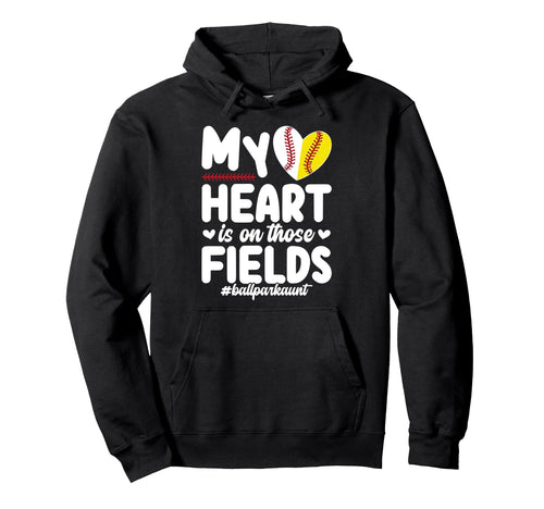 Those Fields Ballpark Aunt Baseball Hoodie - Custom Art Print Unisex - T-Shirt, Sweatshirt, Hoodie