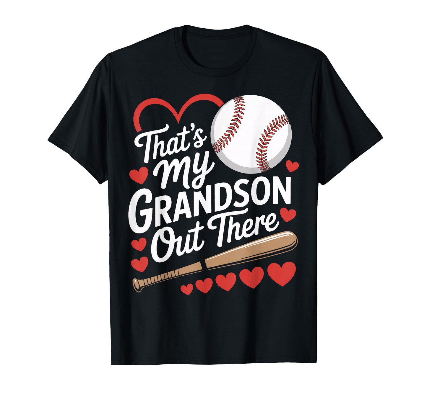 Thats My Grandson Out There Baseball T-Shirt - Minimalist Print Unisex - T-Shirt, Sweatshirt, Hoodie
