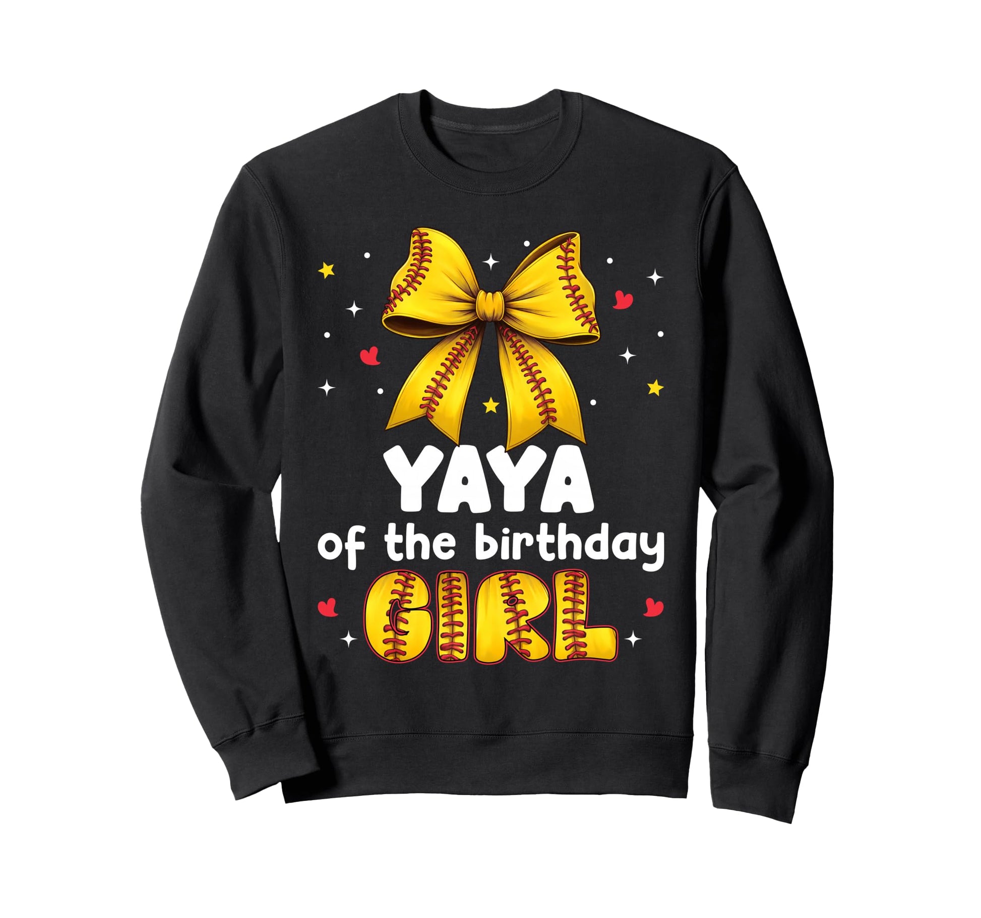 Yaya Birthday Baseball Softball Bow Sweatshirt - Novelty Apparel Unisex - T-Shirt, Sweatshirt, Hoodie