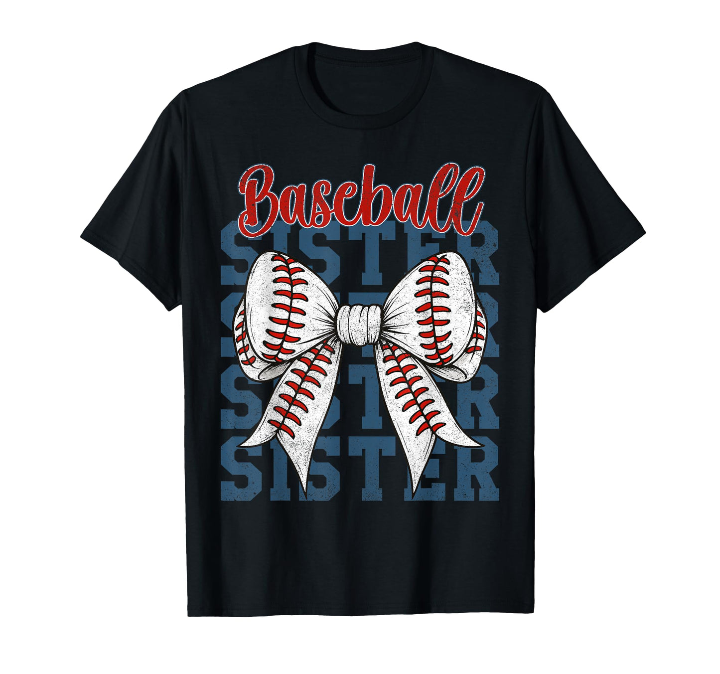 Baseball Sister Cheerful Sports T-Shirt - Casual Everyday Wear Men Women - T-Shirt, Sweatshirt, Hoodie