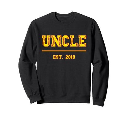 Uncle Est 2018 Sports Year Established Sweatshirt - Novelty Apparel Unisex - T-Shirt, Sweatshirt, Hoodie