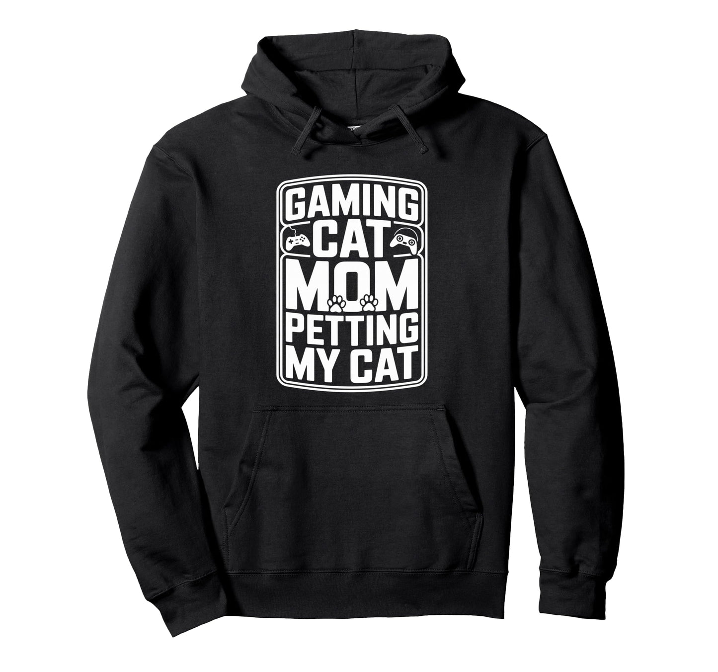 Gaming Cat Mom Petting My Cat Video Gamer Hoodie - Aesthetic Graphic Unisex - T-Shirt, Sweatshirt, Hoodie