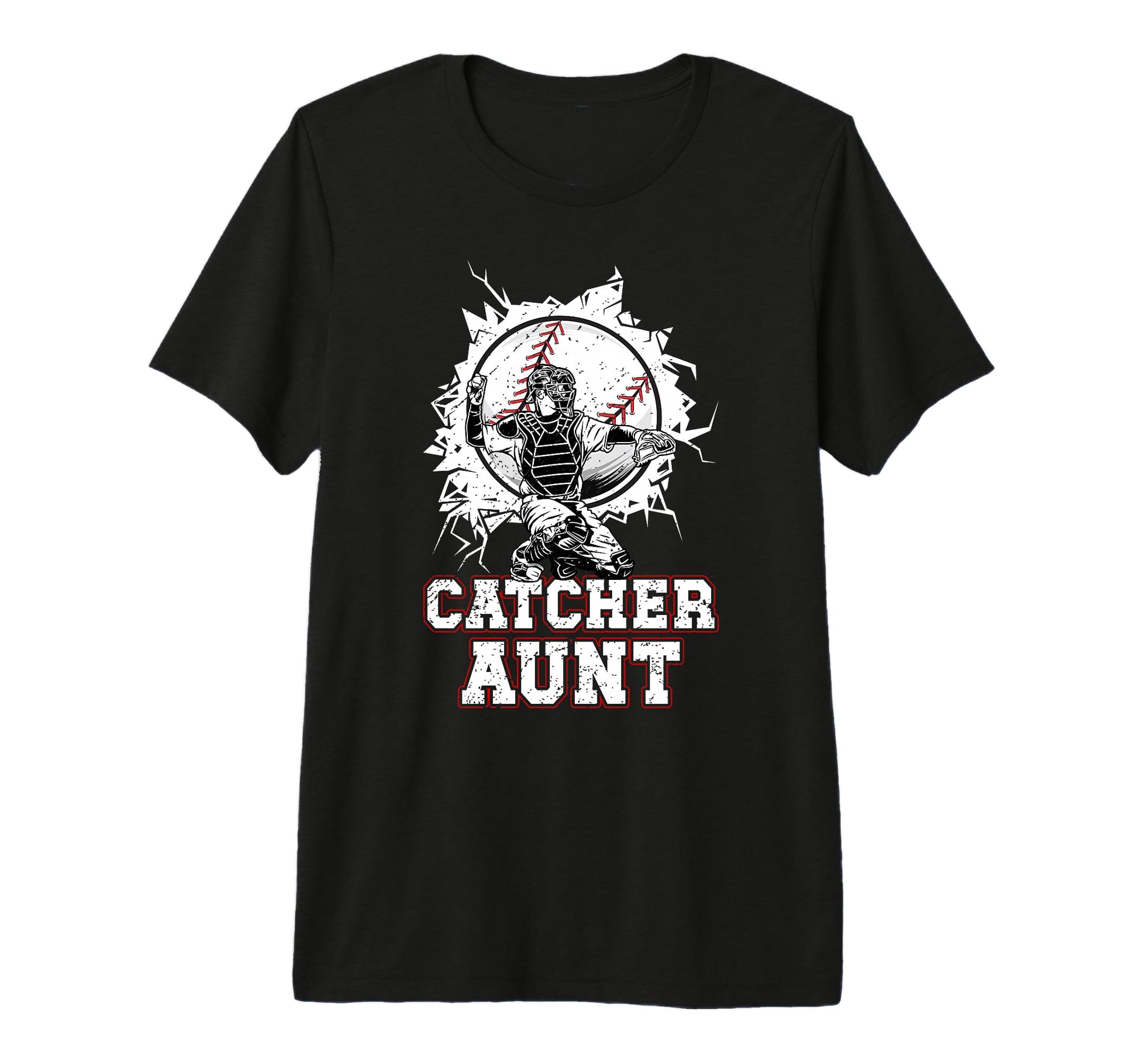 Baseball Catcher Aunt Baseball T-Shirt - Fun Novelty Design for Adults - T-Shirt, Sweatshirt, Hoodie