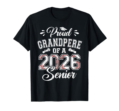 Proud Grandpere 2026 Senior Baseball T-Shirt - Streetwear Style Men Women - T-Shirt, Sweatshirt, Hoodie