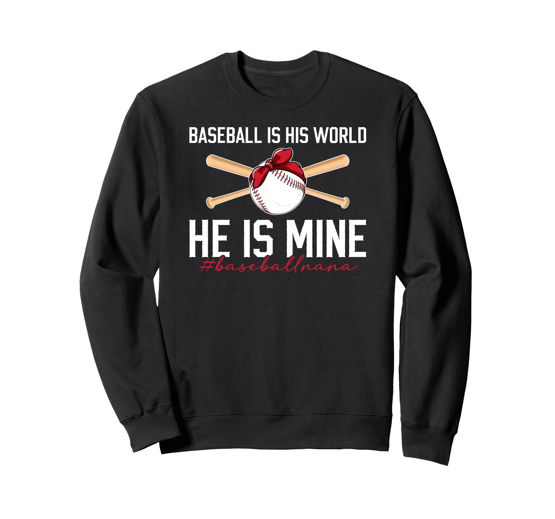Baseball Nana Grandma Proud Baseball Sweatshirt - Graphic Print Unisex - T-Shirt, Sweatshirt, Hoodie
