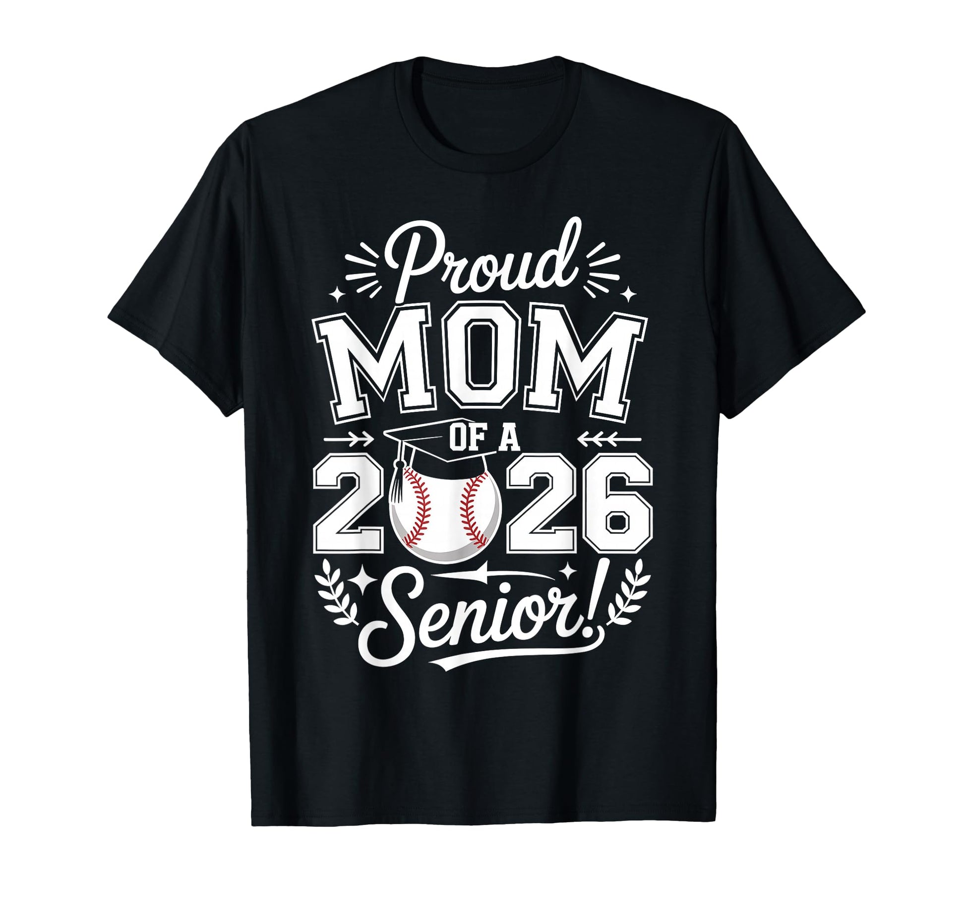 Proud Mom 2026 Senior Baseball T-Shirt - Aesthetic Graphic for Adults - T-Shirt, Sweatshirt, Hoodie