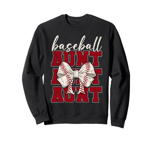 Baseball Aunt Coquette Bow Sweatshirt - Casual Everyday Wear Men Women - T-Shirt, Sweatshirt, Hoodie