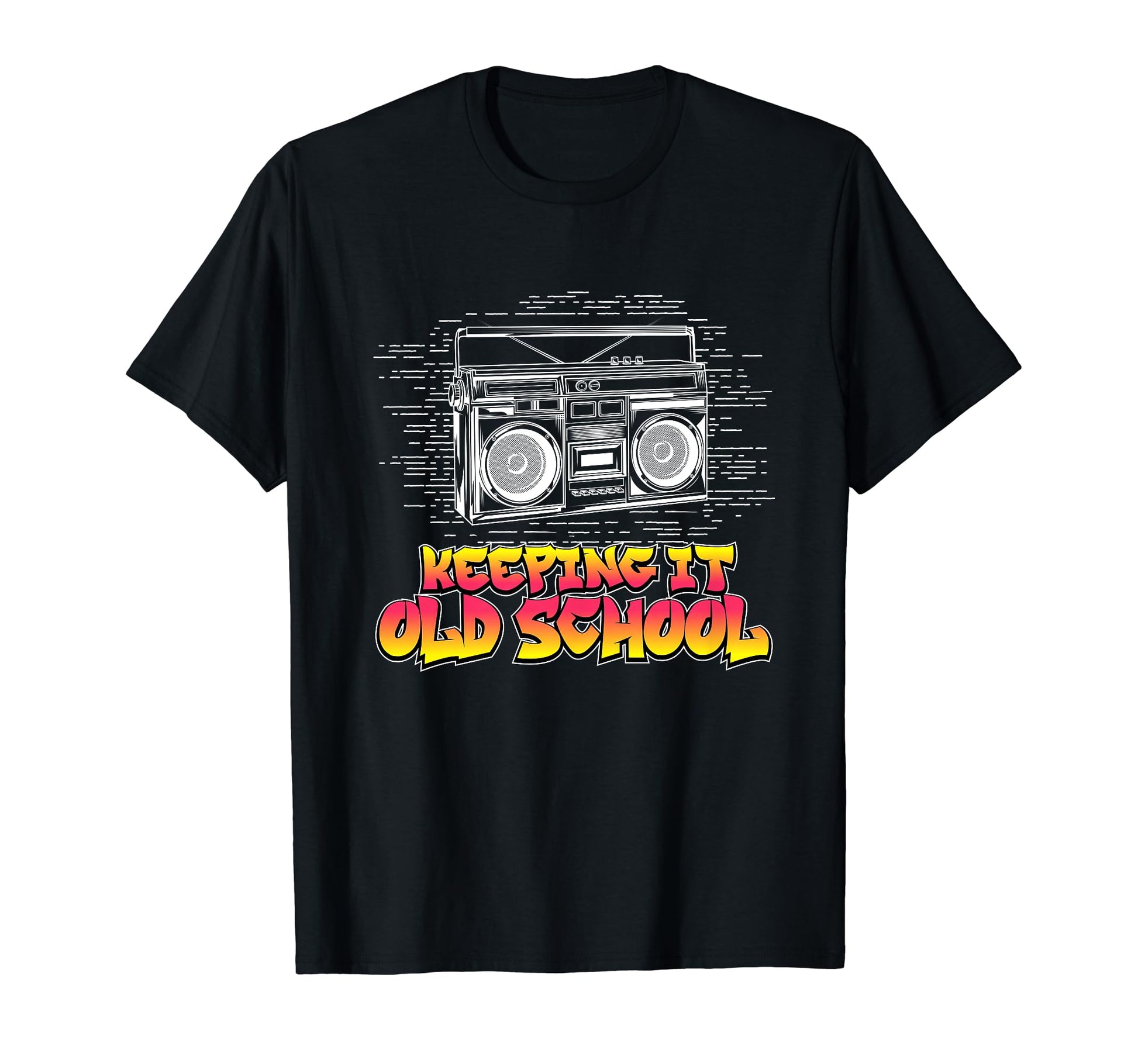 Keeping It Old School Boombox 80S Hip T-Shirt - Novelty Apparel for Adults - T-Shirt, Sweatshirt, Hoodie