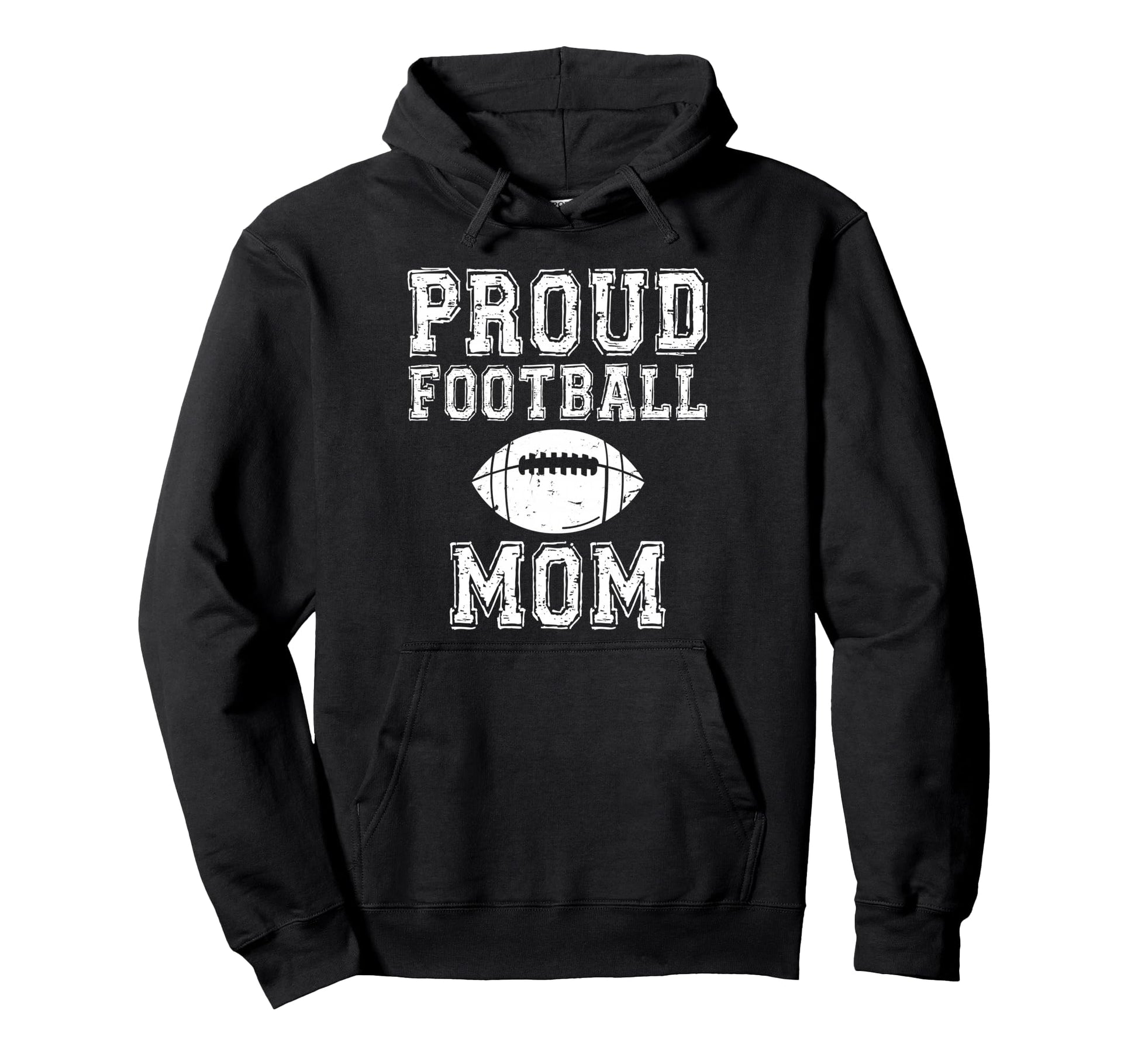 Proud Football Mom Game Day Hoodie - Trendy Graphic Men Women - T-Shirt, Sweatshirt, Hoodie