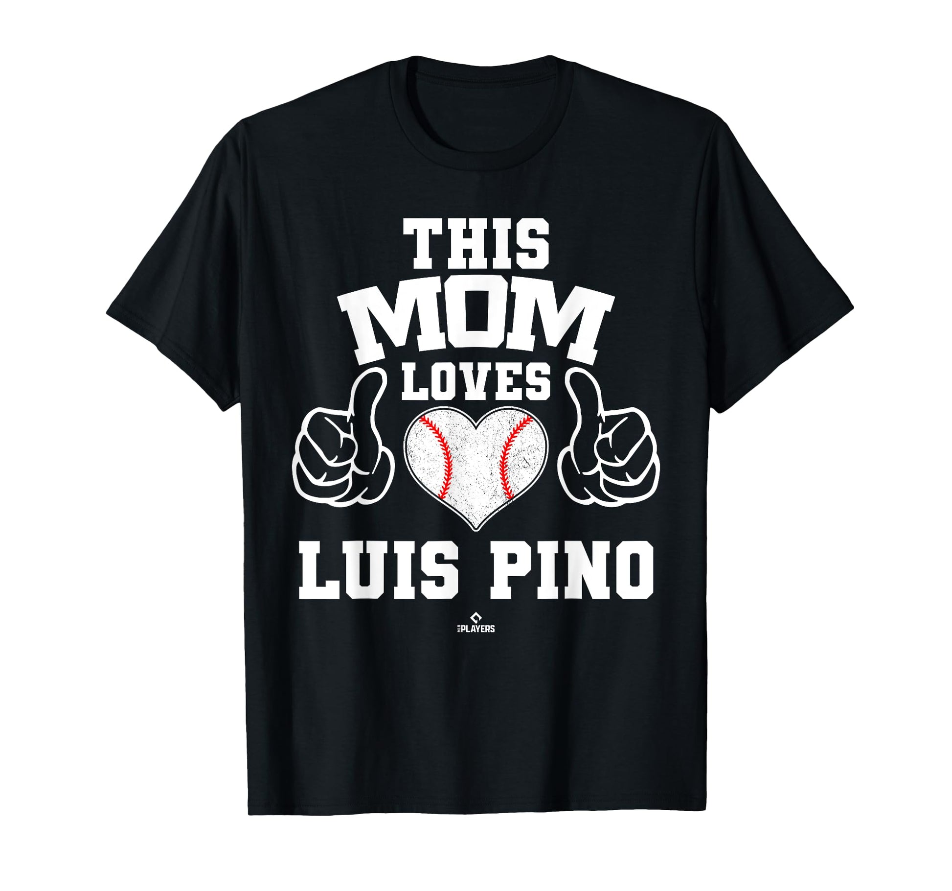 This Mom Loves Luis Pino Prospect T-Shirt - Graphic Print for Adults - T-Shirt, Sweatshirt, Hoodie