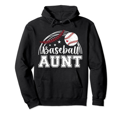 Baseball Aunt Proud Auntie Baseball Hoodie - Streetwear Style Men Women - T-Shirt, Sweatshirt, Hoodie