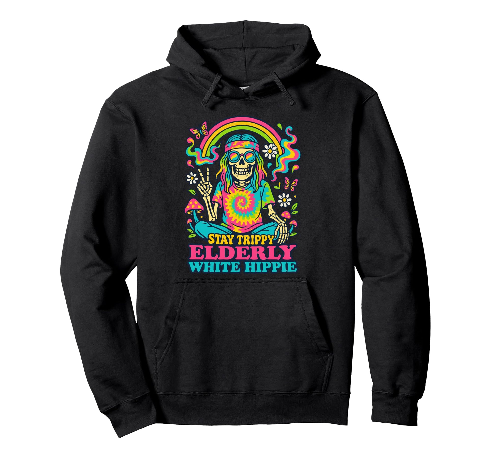 Stay Tripy Elderly White Hippie Hoodie - Streetwear Style Men Women - T-Shirt, Sweatshirt, Hoodie