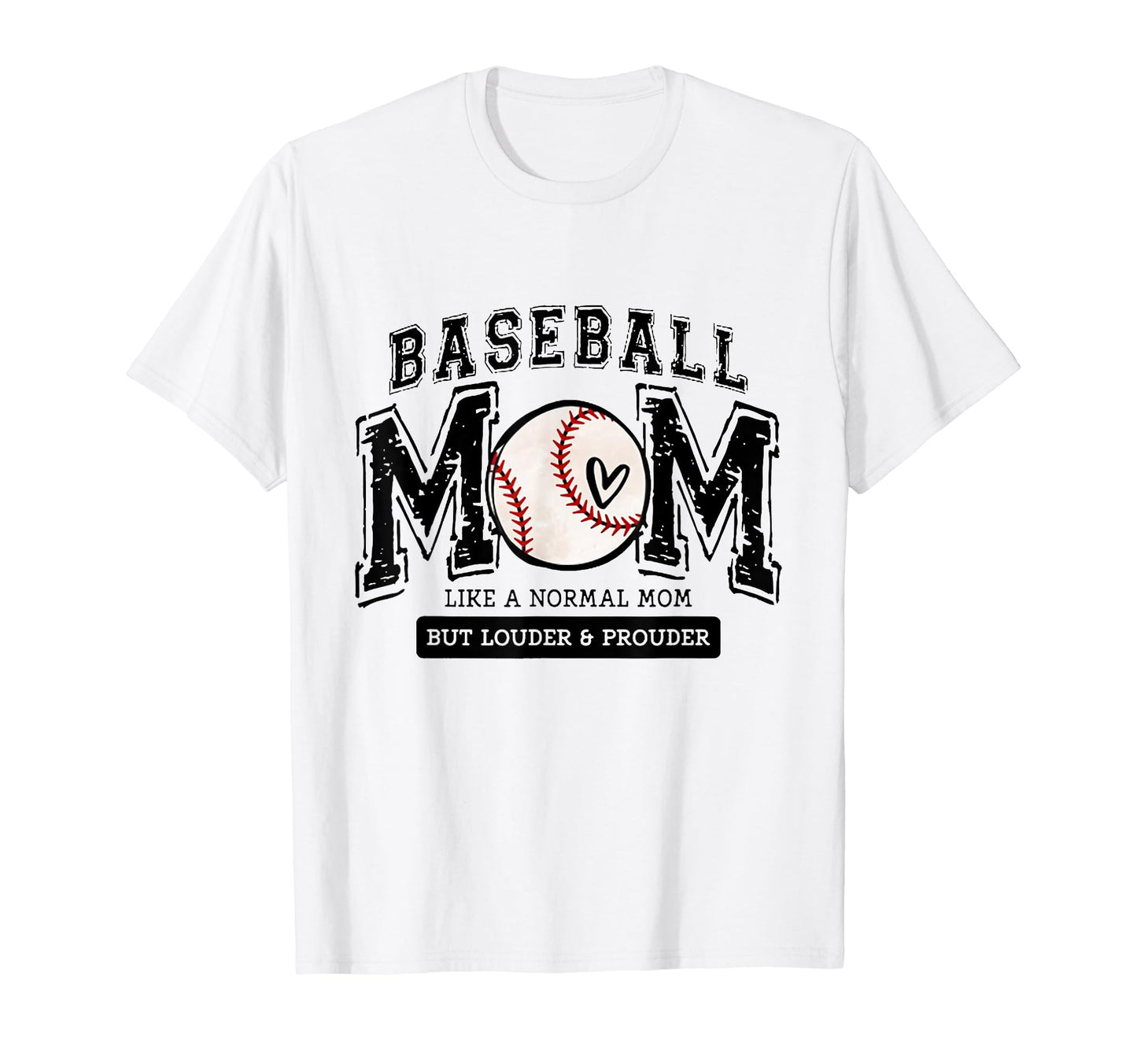 Baseball Mom Like Normal Mom But Louder T-Shirt - Unique Graphic Unisex - T-Shirt, Sweatshirt, Hoodie