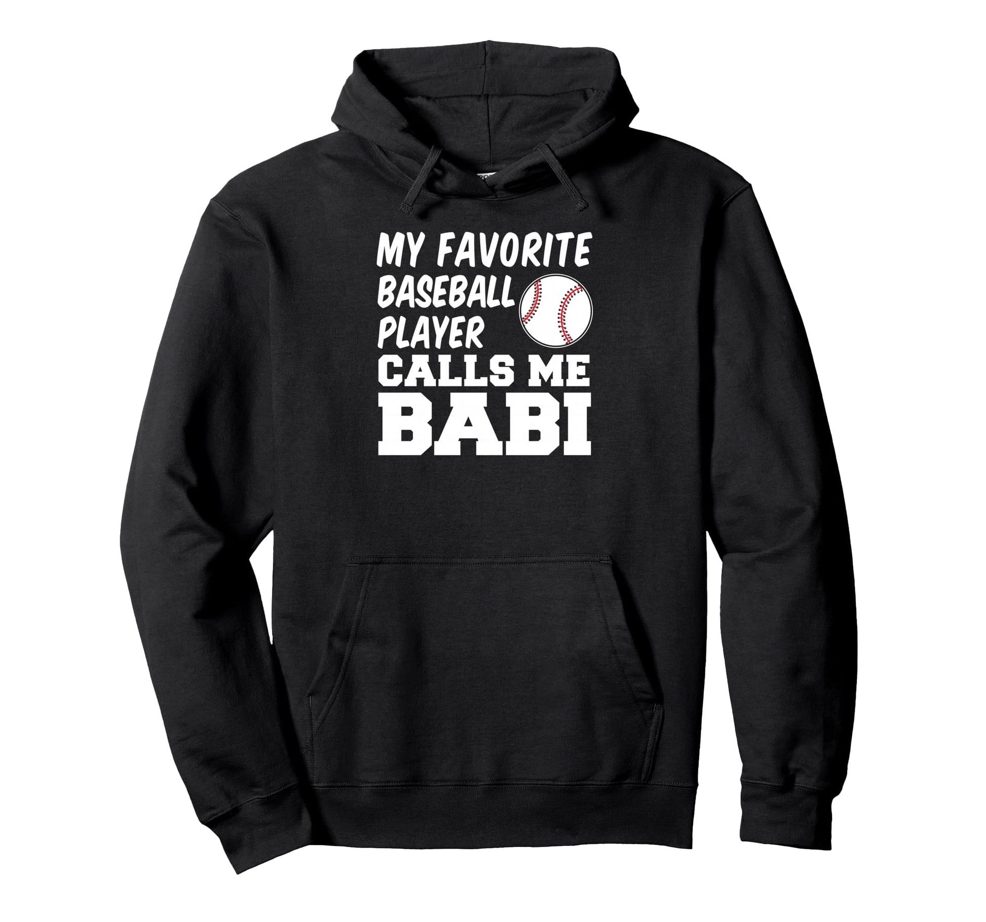 My Favorite Baseball Player Calls Me Hoodie - Streetwear Style Men Women - T-Shirt, Sweatshirt, Hoodie