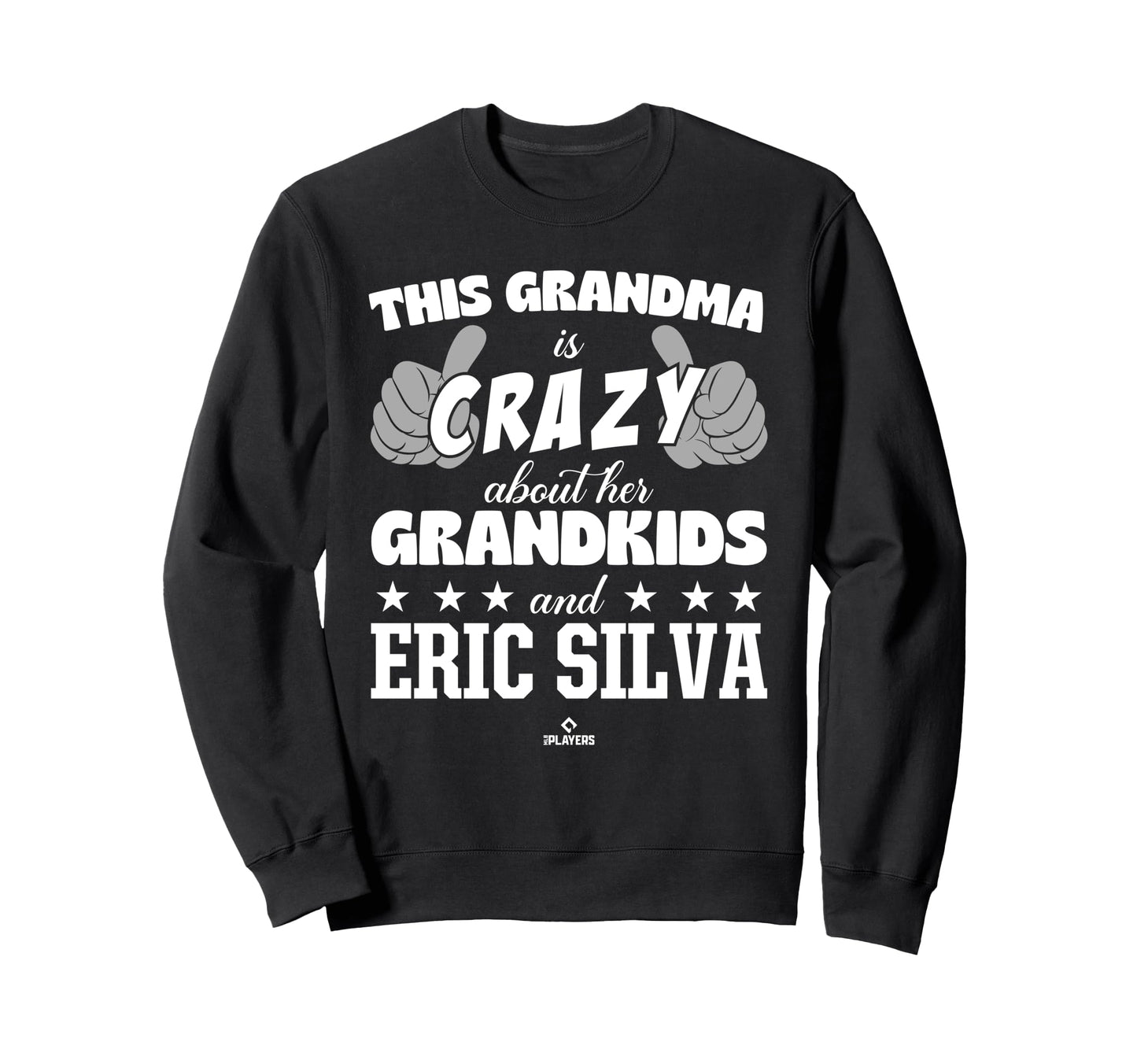 Grandma Crazy Eric Silva Prospect Sweatshirt - Novelty Apparel for Adults - T-Shirt, Sweatshirt, Hoodie