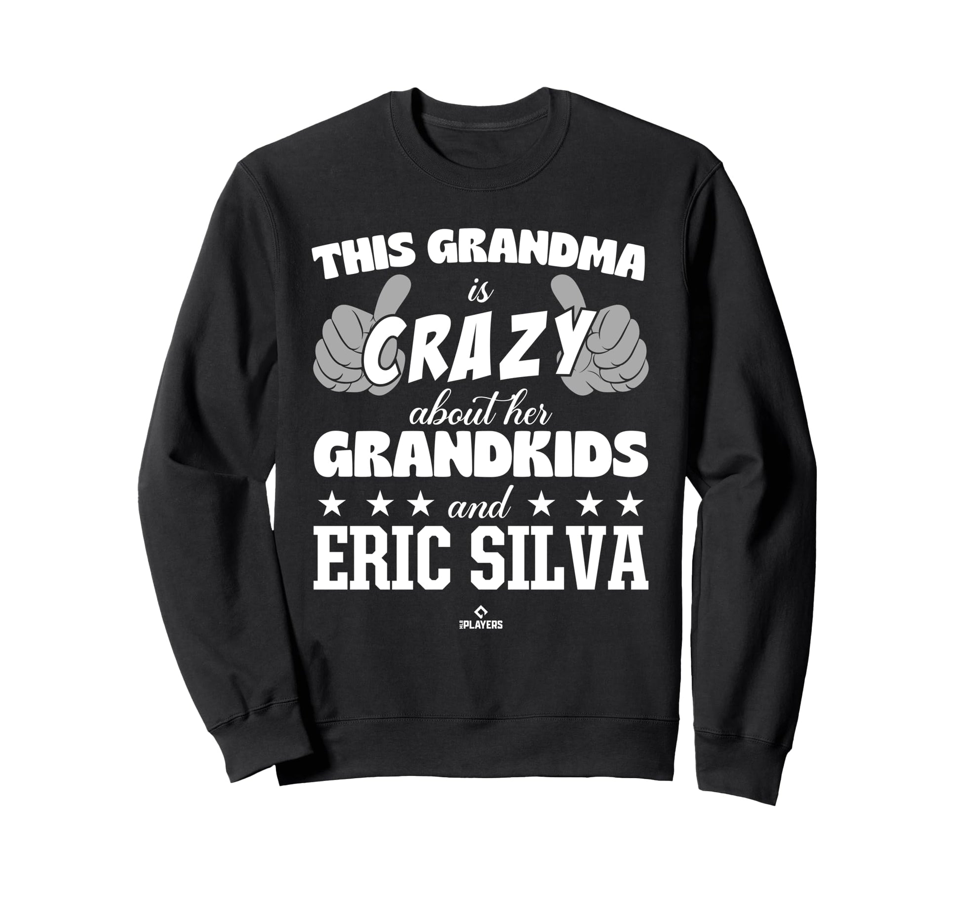 Grandma Crazy Eric Silva Prospect Sweatshirt - Novelty Apparel for Adults - T-Shirt, Sweatshirt, Hoodie
