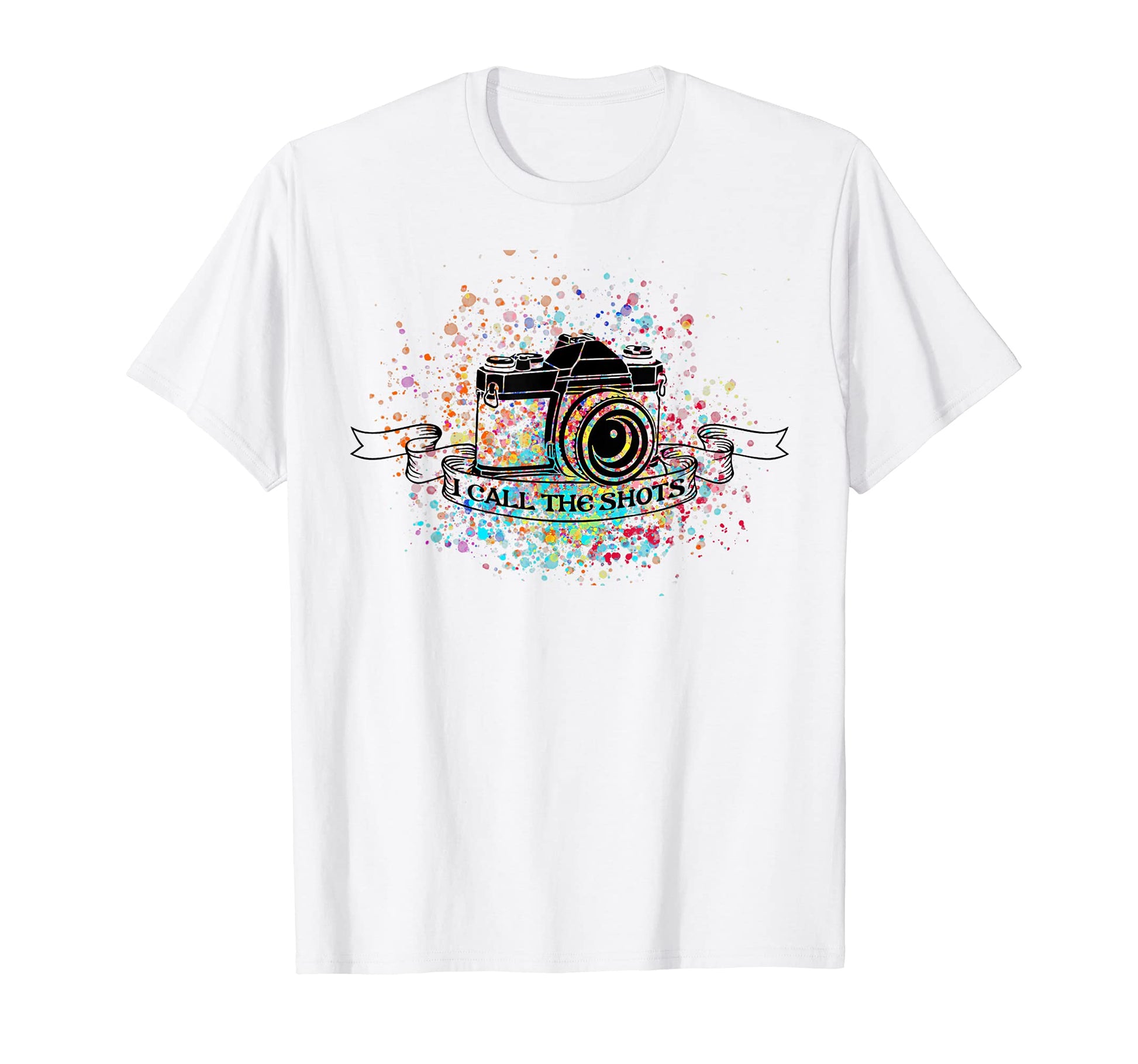 Photography I Call Shots Camera Lovers T-Shirt - Novelty Apparel Men Women - T-Shirt, Sweatshirt, Hoodie