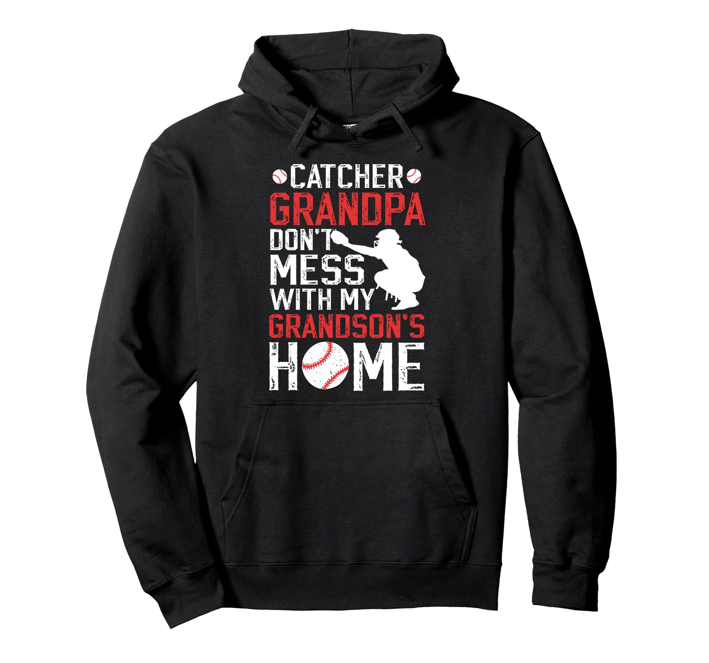Baseball Catcher Grandpa Funny Hoodie - Minimalist Print Men Women - T-Shirt, Sweatshirt, Hoodie