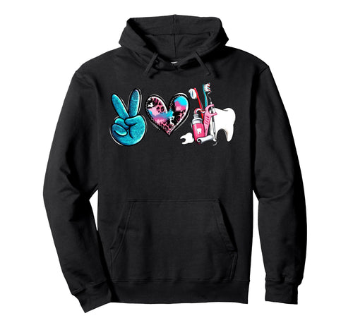 Western Peace Love Dentist Dental Hoodie - Casual Everyday Wear Men Women - T-Shirt, Sweatshirt, Hoodie