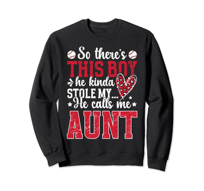 He Calls Me Aunt Baseball Aunt Sweatshirt - Minimalist Print for Adults - T-Shirt, Sweatshirt, Hoodie