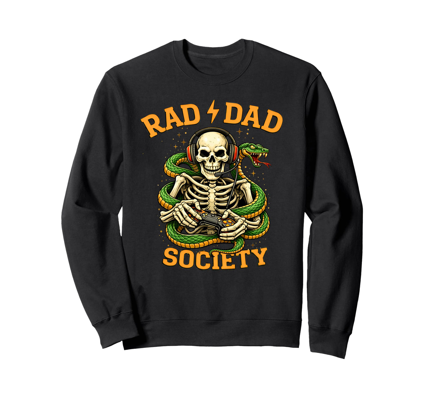 Gaming Father Rad Dad Society Sweatshirt - Fun Novelty Design Men Women - T-Shirt, Sweatshirt, Hoodie