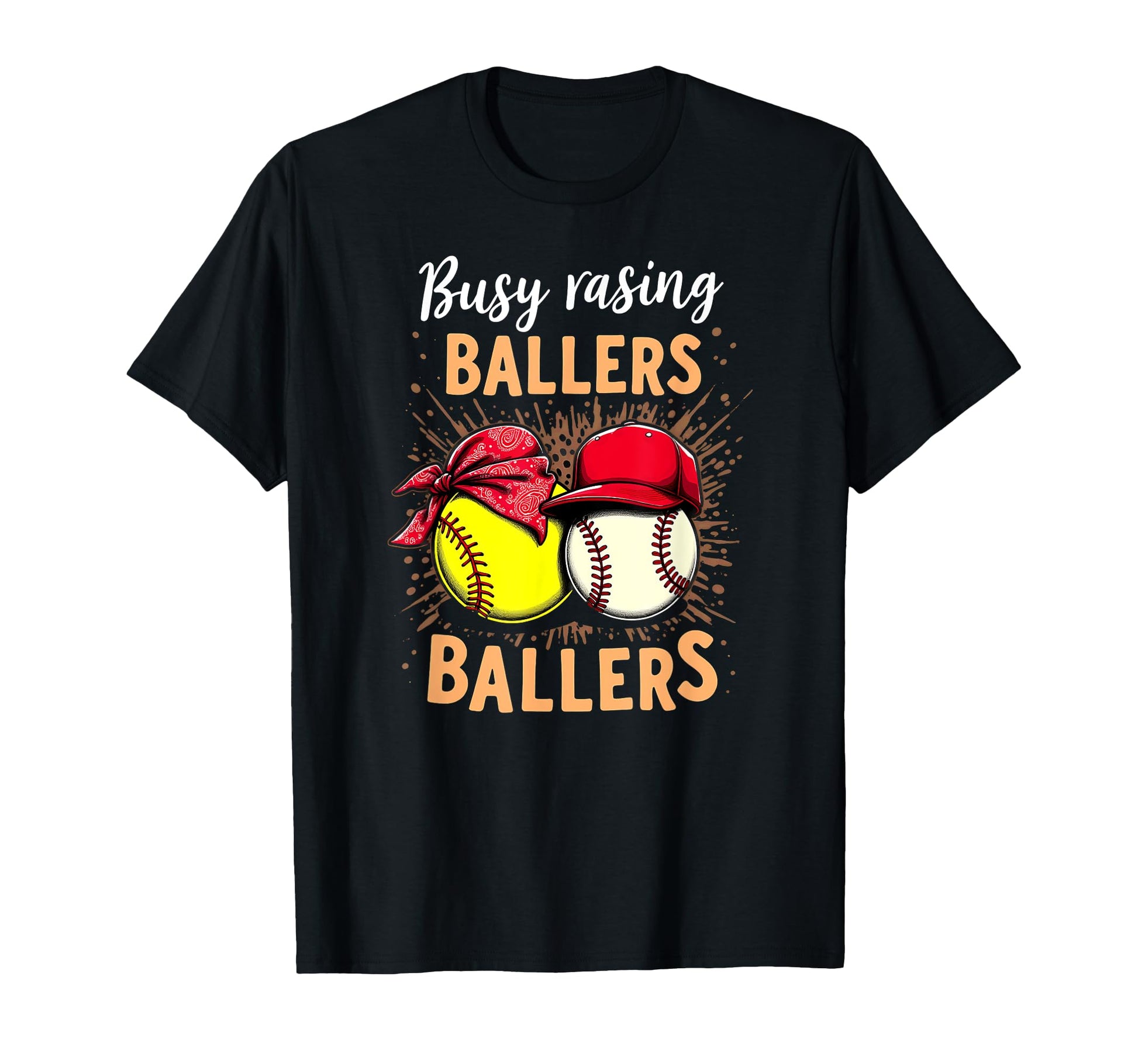Busy Raising Ballers Softball Baseball Mom T-Shirt - Trendy Graphic Unisex - T-Shirt, Sweatshirt, Hoodie