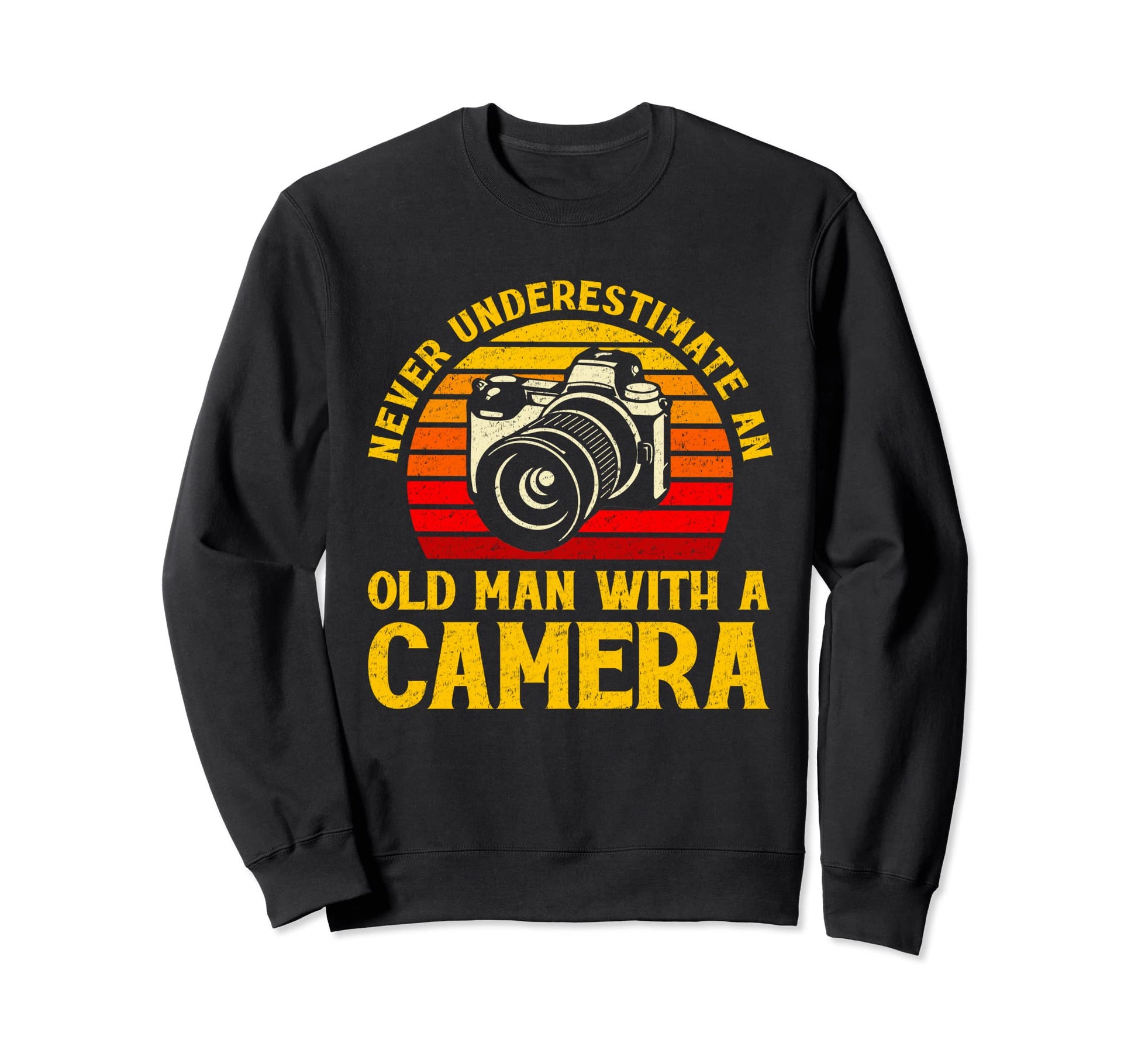 Never Underestimate Old Camera Sweatshirt - Trendy Graphic for Adults - T-Shirt, Sweatshirt, Hoodie