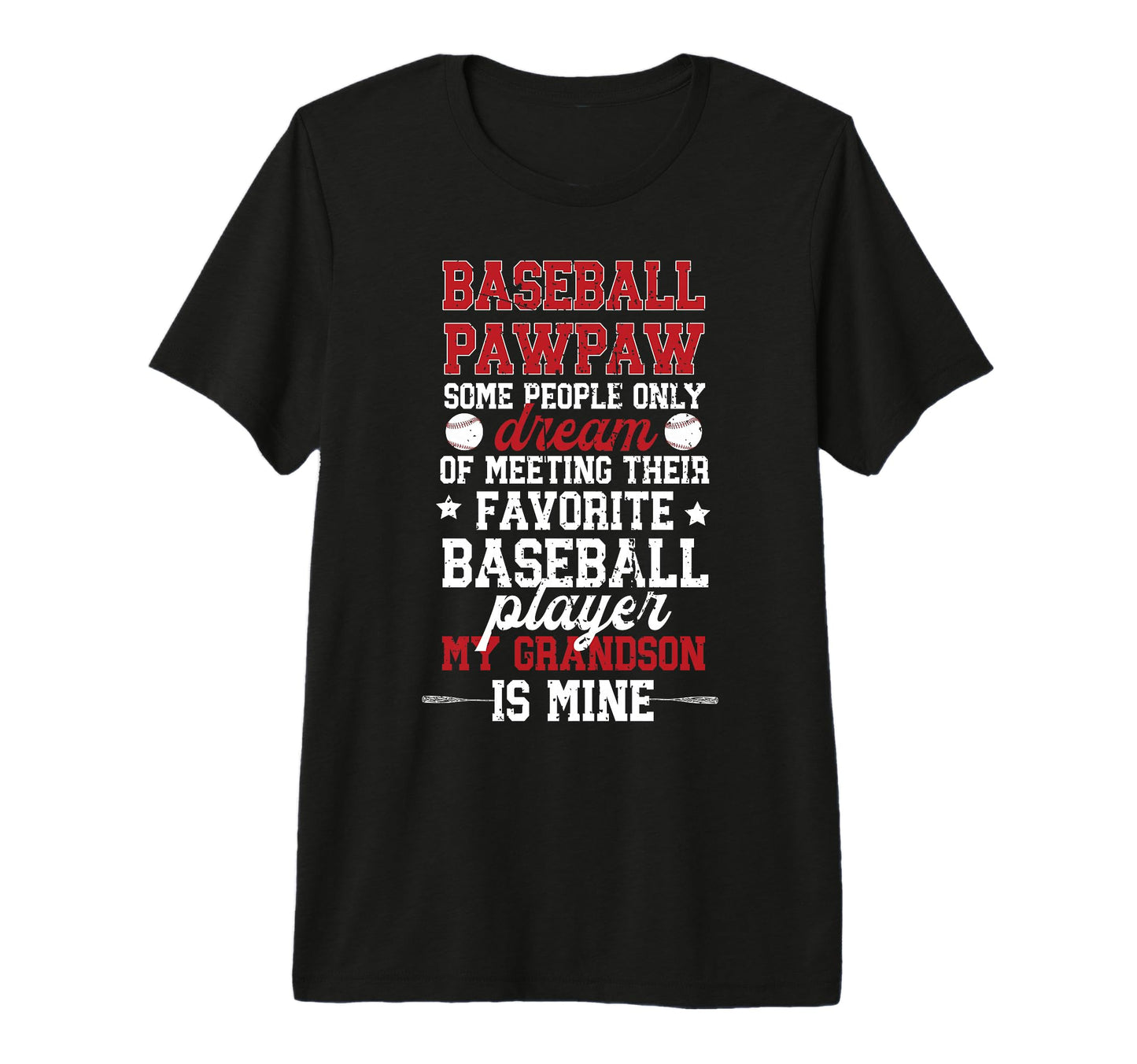 Mens Favorite Baseball Player Pawpaw T-Shirt - Streetwear Style Men Women - T-Shirt, Sweatshirt, Hoodie