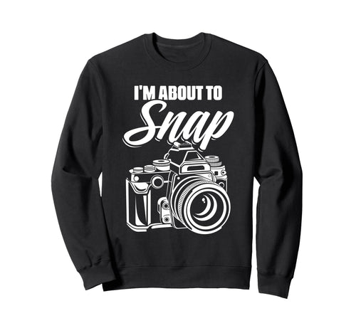 Camera Photographer Sweatshirt - Fun Novelty Design Unisex - T-Shirt, Sweatshirt, Hoodie