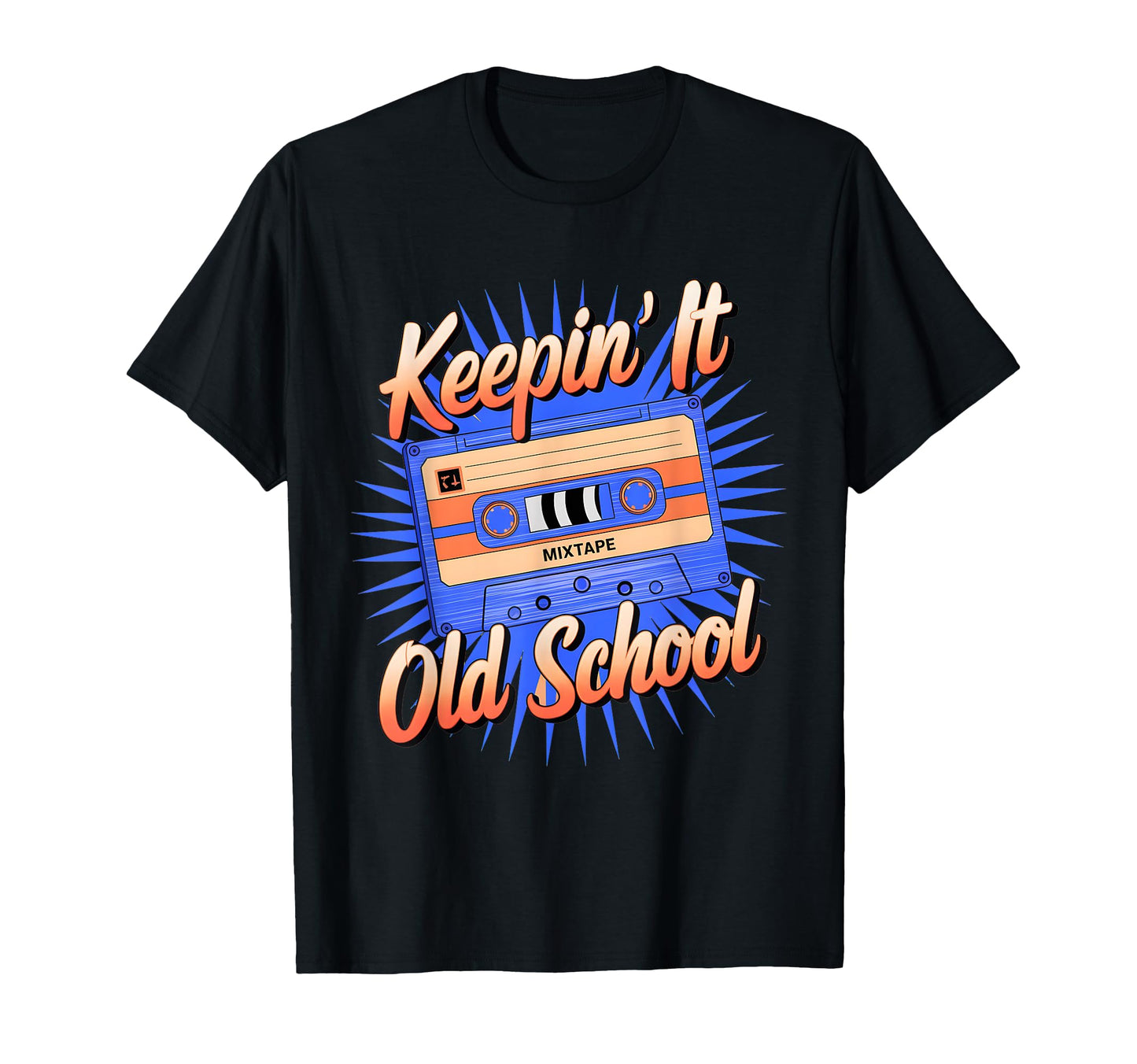 Old School Hip Hop 80S 90S Cassette Tape T-Shirt - Novelty Apparel Unisex - T-Shirt, Sweatshirt, Hoodie