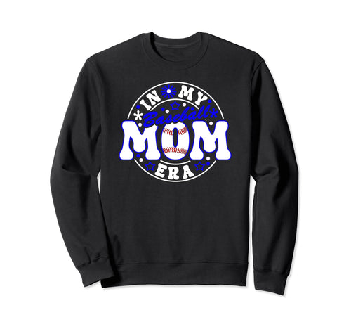 Baseball Mom Era Player Mother Game Sweatshirt - Unique Graphic for Adults - T-Shirt, Sweatshirt, Hoodie