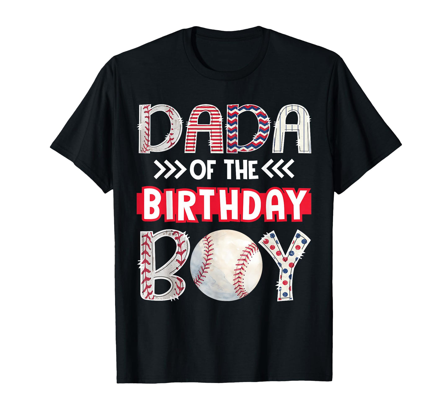Dada Birthday Baseball Family Squad T-Shirt - Trendy Graphic Unisex - T-Shirt, Sweatshirt, Hoodie
