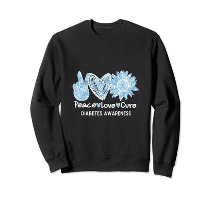 Peace Love Cure Diabetes Awareness Sweatshirt - Novelty Apparel for Adults - T-Shirt, Sweatshirt, Hoodie