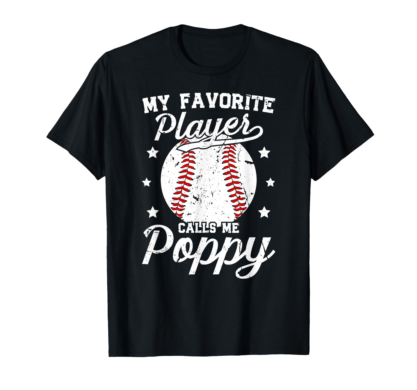 My Favorite Baseball Player Poppy Baseball T-Shirt - Trendy Graphic Unisex - T-Shirt, Sweatshirt, Hoodie