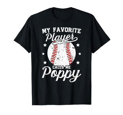 My Favorite Baseball Player Poppy Baseball T-Shirt - Trendy Graphic Unisex - T-Shirt, Sweatshirt, Hoodie