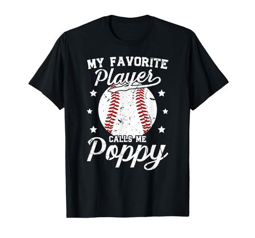 My Favorite Baseball Player Poppy Baseball T-Shirt - Trendy Graphic Unisex - T-Shirt, Sweatshirt, Hoodie