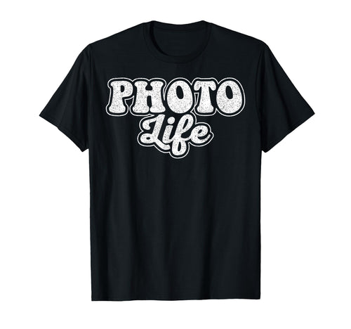 Photo Life Photography Camera Passion T-Shirt - Aesthetic Graphic Unisex - T-Shirt, Sweatshirt, Hoodie