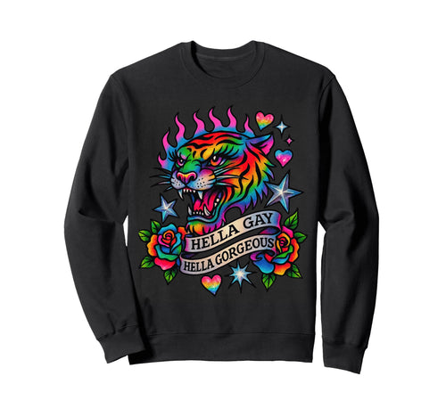 Hella Gay Gorgeous Rainbow Tiger Sweatshirt - Aesthetic Graphic Unisex - T-Shirt, Sweatshirt, Hoodie