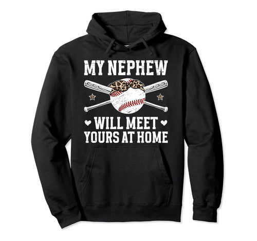 My Nephew Baseball Aunt Baseball Hoodie - Fun Novelty Design for Adults - T-Shirt, Sweatshirt, Hoodie