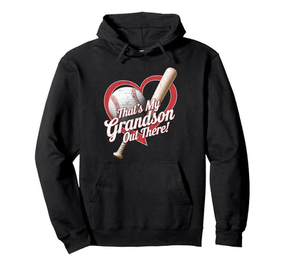 Thats My Grandson Out There Baseball Hoodie - Aesthetic Graphic Men Women - T-Shirt, Sweatshirt, Hoodie