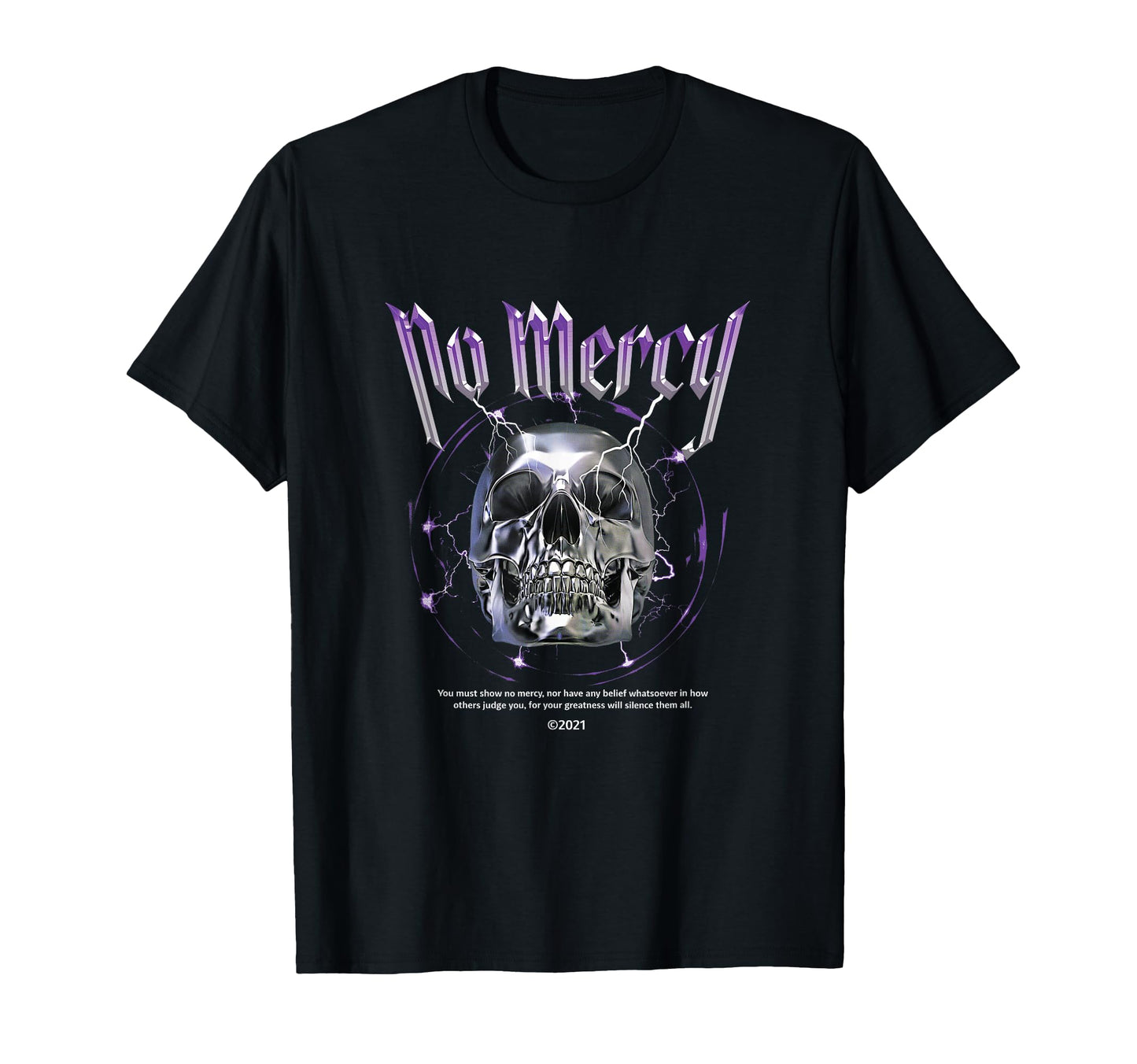 No Mercy Heavy Metal Skull Aesthetic T-Shirt - Streetwear Style Unisex - T-Shirt, Sweatshirt, Hoodie