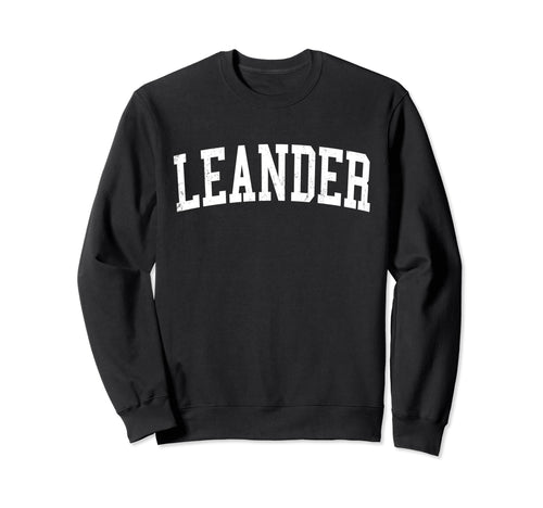 Leander Tx Distressed White Varsity Sweatshirt - Streetwear Style Men Women - T-Shirt, Sweatshirt, Hoodie