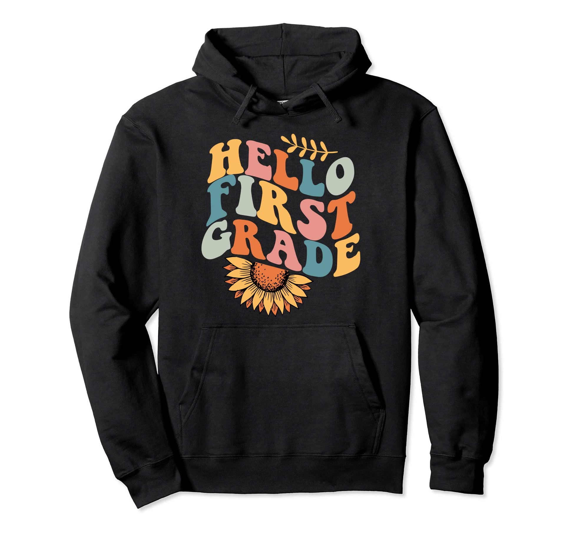 Hello First Grade Teacher Team Back To Hoodie - Custom Art Print Men Women - T-Shirt, Sweatshirt, Hoodie