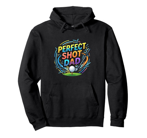 Shot Dad Golf Player Lifestyle Hoodie - Novelty Apparel for Adults - T-Shirt, Sweatshirt, Hoodie