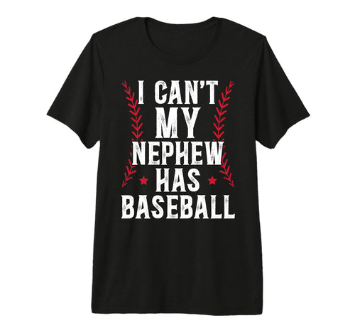 Mens My Nephew Has Baseball Uncle T-Shirt - Fun Novelty Design Unisex - T-Shirt, Sweatshirt, Hoodie